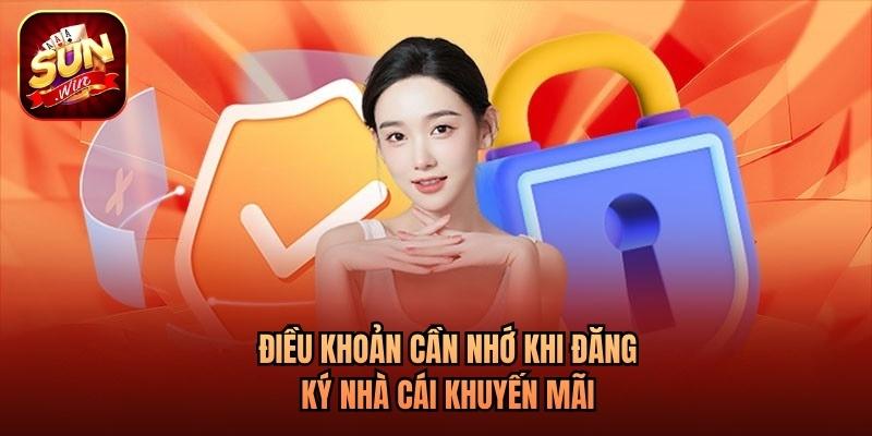 Điều khoản cần nhớ khi đăng ký nhà cái khuyến mãi Điều khoản cần nhớ khi đăng ký nhà cái khuyến mãi
