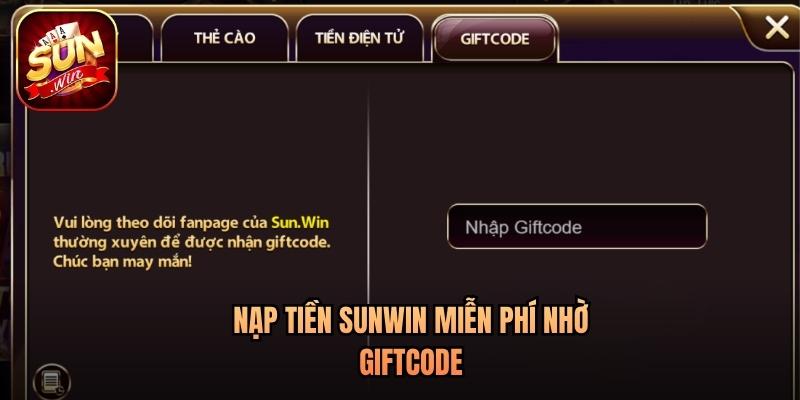 Nạp tiền Sunwin miễn phí nhờ Giftcode